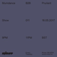 Rinse FM Podcast - Mumdance B2B Prurient - 16th My 2017