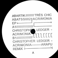 Christopher Ledger - Acrimonia (Arapu Remix)