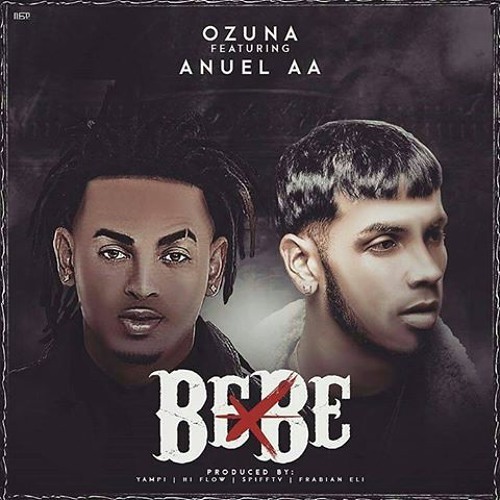 Stream Bebé - Ozuna Ft. Anuel AA (Odisea) 2017 by BrilloBeatz | Listen  online for free on SoundCloud