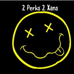 2 Perks 2 Xans ft 3Picaso