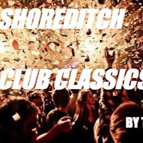 #Shoreditch - Club Classic Mix (Ja Rule, Ashanti, T-Pain, Usher, J Hus, Missy Elliot & Many More)