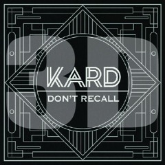 Kard - Don`t Recall 3D Audio (Use Headphone)