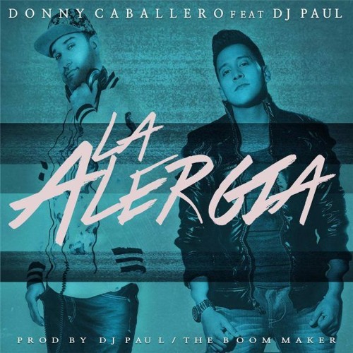 104. Donny Caballero Feat Dj Paul - La Alergia [Dj Oscar Checa ‘17]