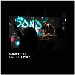 CAMPUS DJ Live Set 2017