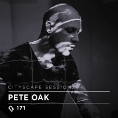 Cityscape Sessions 171: Pete Oak