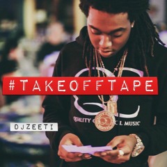 YRN The TakeOff Mix #TakeOffTape