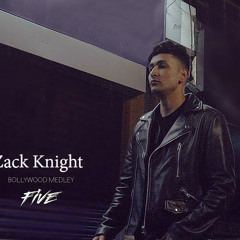 Zack Knight - Bollywood Medley Pt 5 - New song 2017