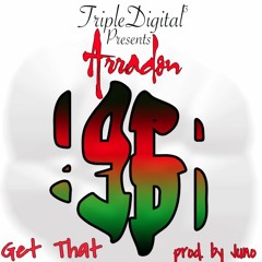 Arradon | Get That (Concept)| Prod by Juno Adonis
