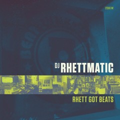 A08 DJ RHETTMATIC - Henny & Pineapple (RHETT GOT BEATS 5/19)