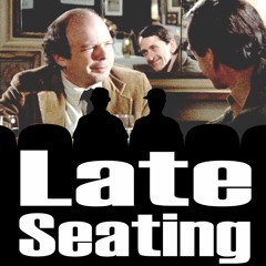 Copy of Late Seating