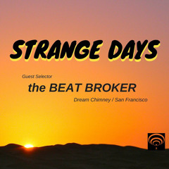 Strange Days Guest Mix SD086 - the Beat Broker