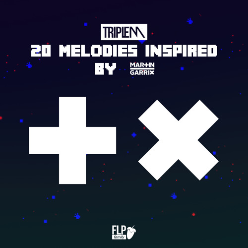 Triple M - 20 Melodies Inspired by Martin Garrix