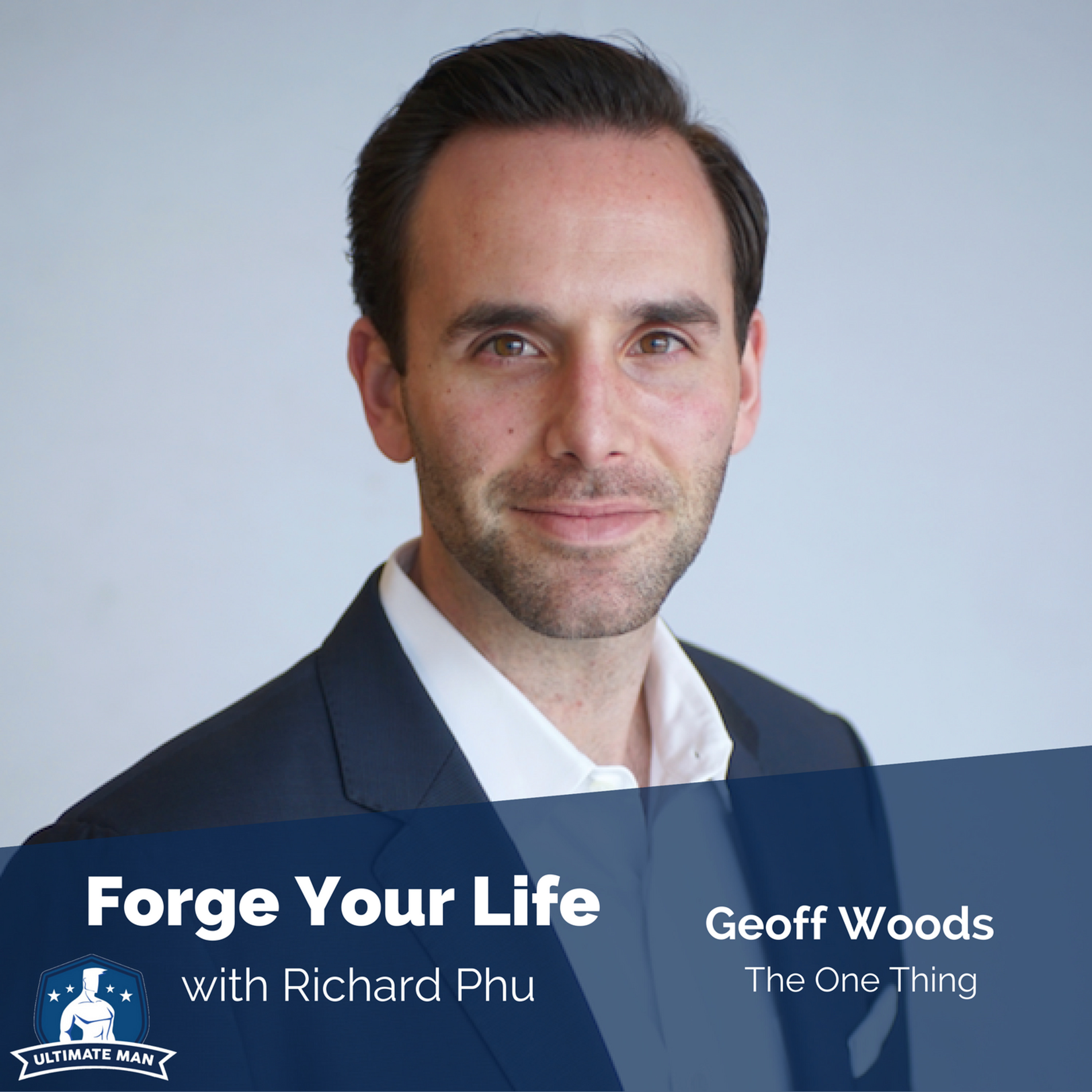 FYL #119: Geoff Woods | The One Thing episode artwork
