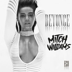 Baby Boy (Mitch Williams Bootleg) - Beyonce