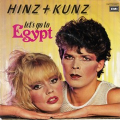 HINZ+KUNZ - Let's go to Egypt (1983)
