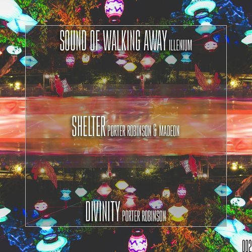 Sound Of Walking Away x Shelter x Divinity