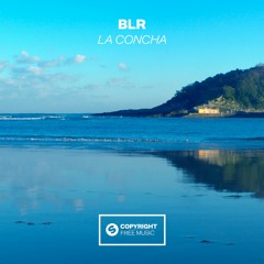 BLR - La  Concha [FREE DOWNLOAD]