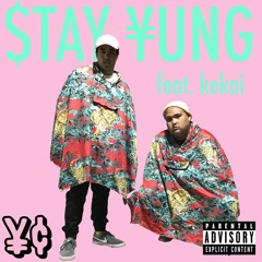 Stay Yung feat. kekai