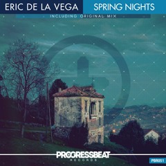 Eric De La Vega - Spring Nights (Original Mix)