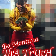 Bo Montana - ThA TrUtH (Prod. KimmyBOnTheTrack)