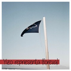 Yizo Reprisenta (Foreva)