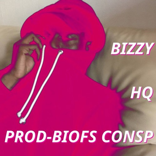 BIZZY - HQ ( PROD. BIOFS CONSP ) RARE