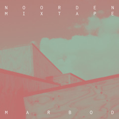 Noorden Mixtape 39: Marbod