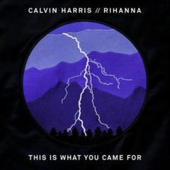 Clavin Harris Feat Rihanna - This Is What You Came For (Bcolley Bootleg) FREE DL!