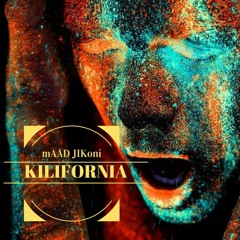 KILIFORNIA (Remix)