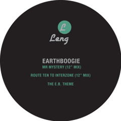 SB PREMIERE : EarthBoogie - Route Ten To Interzone [Leng Records]