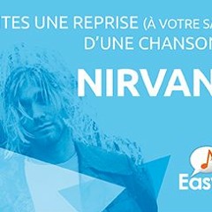 Avril 2017 - Nirvana (Easy'Cover)