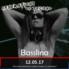 Basslina @ Generations of Techno 12.05.2017