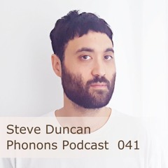 Phonons Podcast 041 Steve Duncan