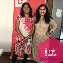mother's diary with DURGA NANDINI on radio city91.1