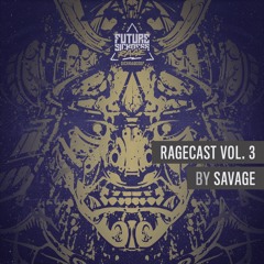 Ragecast Vol. 3 by Savage