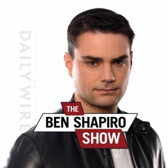 The Ben Shapiro show (1-500)
