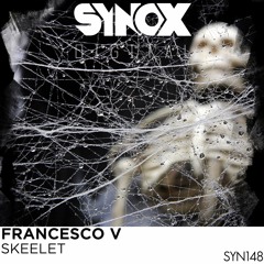 Francesco V - Skeelet (OUT NOW)