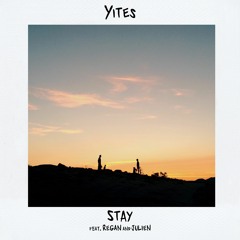 Yites - Stay (feat. Riiza and Julien)