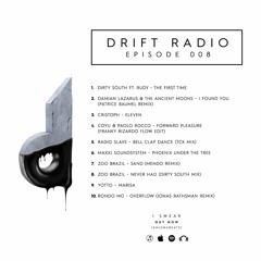 Drift Radio Episode 008