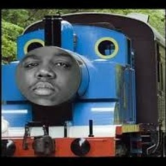 Biggie Smalls - Thomas The Dank Engine (remix) [mp3clan].mp3