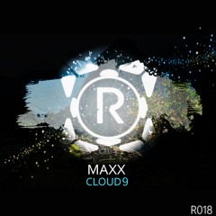 Maxx - Cloud 9 [REMIX CONTEST IN DESC!]