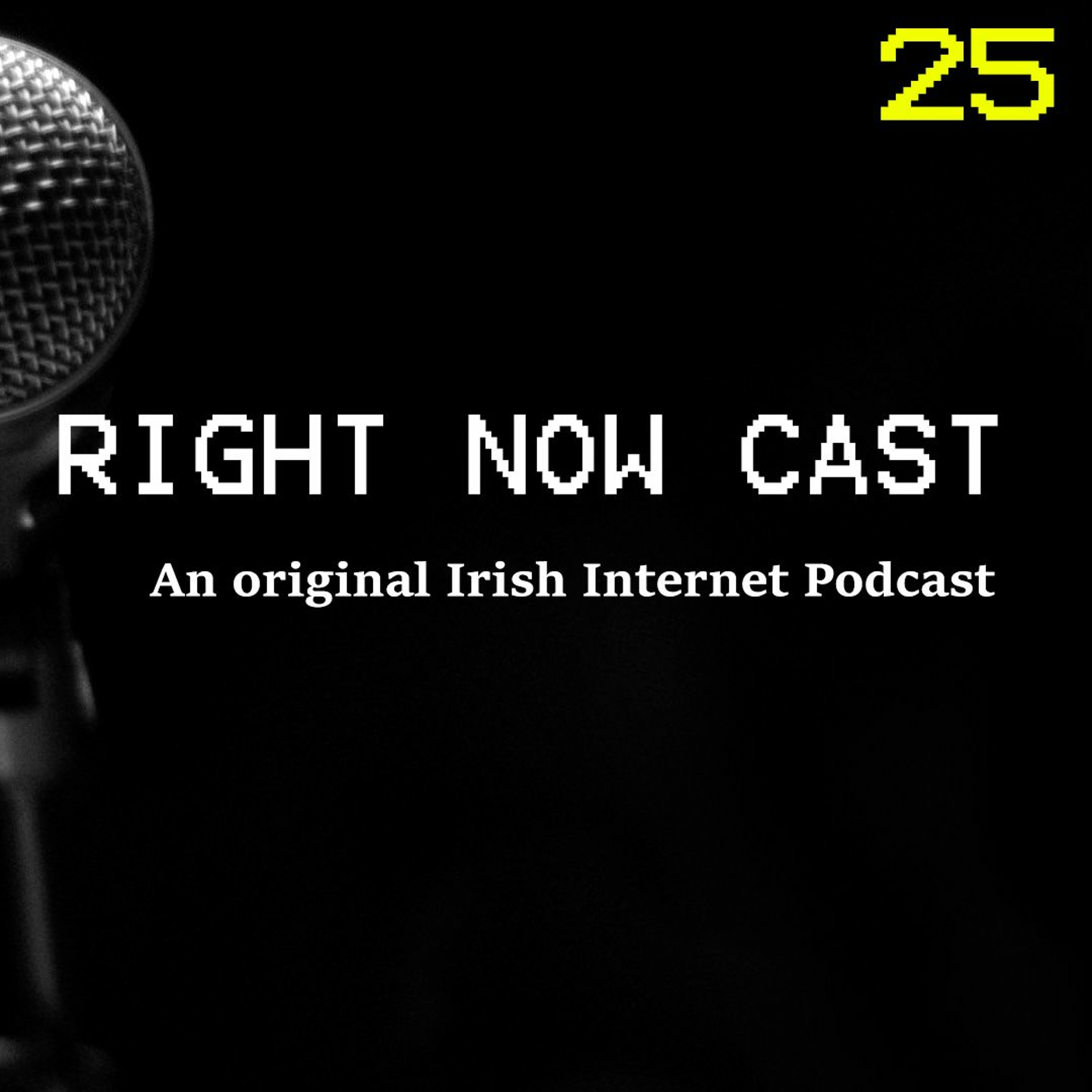 RightNowCast Episode 25 thumbnail