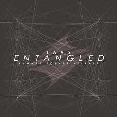 Tavs - Entangled