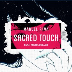 Sacred Touch (feat. Misha Miller) (Alex Vives & Ivan Deyanov Remix)(Radio Edit)