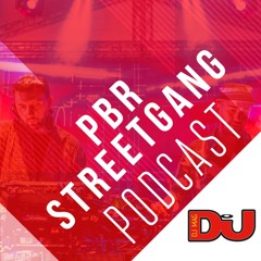 DJ MAG WEEKLY PODCAST: PBR Streetgang
