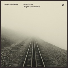 Gemini Brothers - Nights With Lorelai
