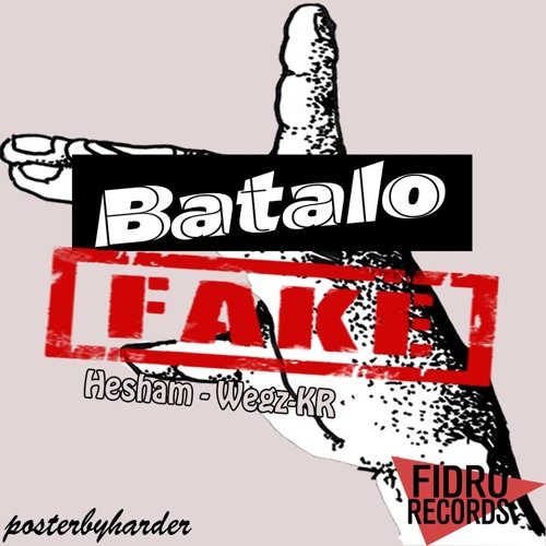 Batalo Fake | بطلوا فيك - Raptor Ft Wegz-KR