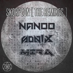 Nanoo - Skorpeon (SON!X Remix)