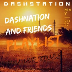 Freshest Summer Tunes | selected by Dashnation #001