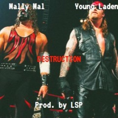 Mally Mal x Based Laden- Destruction (Produced By LSP)